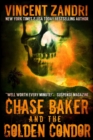 Chase Baker and the Golden Condor : A Chase Baker Thriller Book 2) - Book