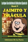 Lustige Geschichten in Einfachem Spanisch 9 : Jaimito y Dracula - Book
