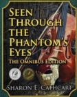 Seen Through the Phantom's Eyes - Book