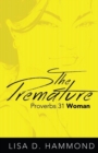 The Premature Proverbs 31 Woman - Book