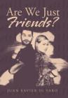 Are We Just Friends? - Book