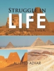 Struggle in Life : Challenging Inspiring Enduring - Book