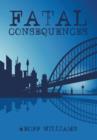 Fatal Consequences - Book