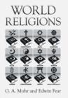 World Religions : The History, Issues, and Truth - Book