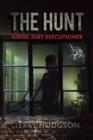 The Hunt : Judge Jury Executioner - Book