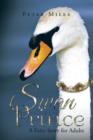 Swan Prince : A Fairy Story for Adults - Book