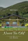 Never Too Old - Book