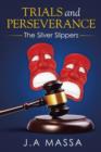 Trials and Perseverance : The Silver Slippers - Book