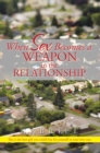 When Sex Becomes a Weapon in the Relationship - eBook
