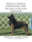 Medical, Genetic & Behavioral Risk Factors of Belgian Tervurens - eBook