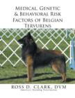 Medical, Genetic & Behavioral Risk Factors of Belgian Tervurens - Book