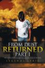 From Dust Returned Part I : Recovering from Catastrophic Loss the Stage of the Child - Book