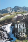A Fall into Peace - eBook