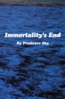 Immortality'S End - eBook
