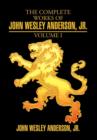 The Complete Works of John Wesley Anderson, Jr. - Book
