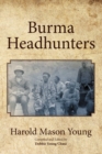 Burma Headhunters - eBook