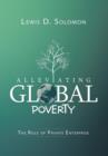 Alleviating Global Poverty : The Role of Private Enterprise - Book