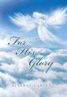 For His Glory - Book