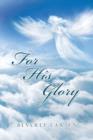 For His Glory - Book