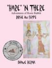 "Hare" 'n There Adventures of Rosie Rabbit : Rosie in Egypt - Book