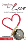 Searching for Love : In All the Wrong Situations - eBook