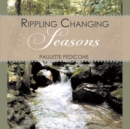 Rippling Changing Seasons - eBook