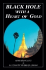 Black Hole with a Heart of Gold - eBook
