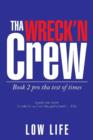 Tha Wreck'n Crew : Book 2 Pro Tha Test of Times - Book