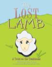 The Lost Lamb : A Twist on the Traditional - Book
