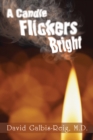 A Candle Flickers Bright - eBook