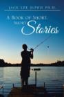 A Book of Short, Short Stories - Book