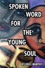 Spoken Word for the Young Soul - eBook
