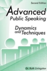 Advanced Public Speaking : Dynamics and Techniques - Book