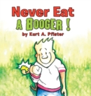 Never Eat a Booger ! - Book