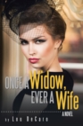 Once a Widow, Ever a Wife - Book