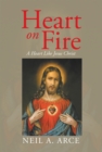 Heart on Fire : A Heart Like Jesus Christ - eBook