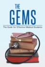 The GEMS : The Guide for Effective Medical Students - Book