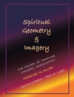 Spiritual Geometry & Imagery : The Power of Familiar Imagery Association - Book