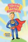 Ultimate Daddy Handbook - Book