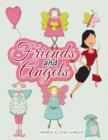 Friends and Angels - Book