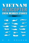 Vietnam Helicopter Crew Member Stories : Volume IV - Book