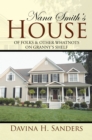 Nana Smith'S House : Of Folks & Other Whatnots on Granny'S Shelf - eBook