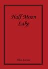 Half Moon Lake - Book