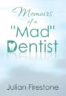 Memoirs of a "Mad" Dentist - Book