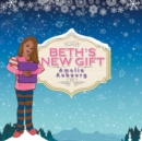 Beth's New Gift - Book