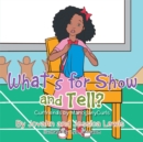 What'S for Show and Tell? : Curlfriends by Mahoganycurls - eBook