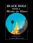 Black Hole with a Heart Of Gold (FULL COLOR) - Book
