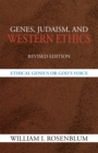 Genes, Judaism, and Western Ethics : Ethical Genius or God's Voice - eBook