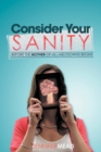 Consider Your Sanity - eBook