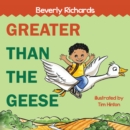 Greater Than the Geese - eBook